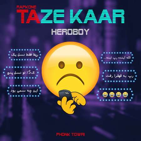 HeroBoy – Rapkone Taze Kaar